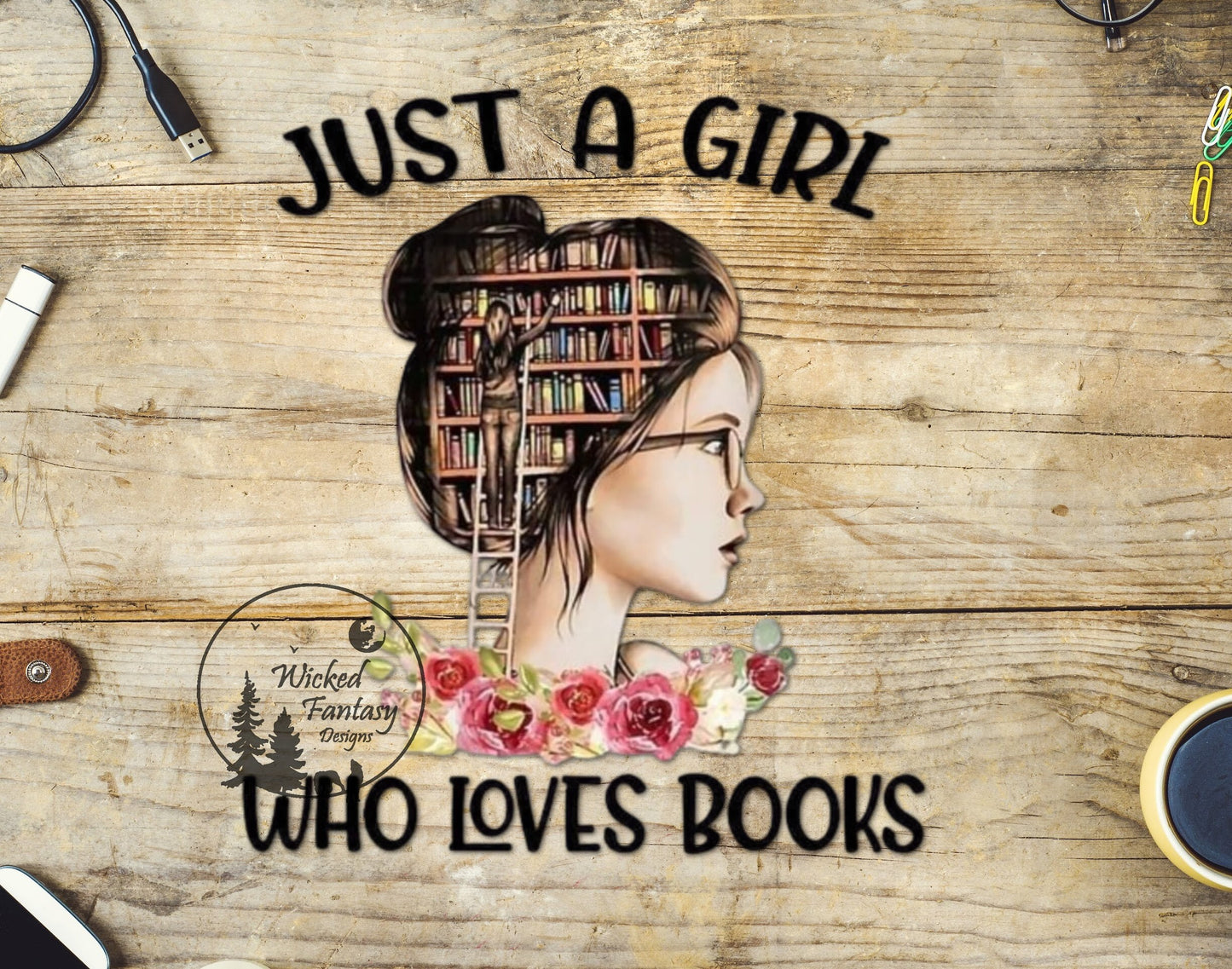 UVDTF Decal Just a Girl Who Loves Books Transparent Background 1pc